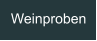 Weinproben